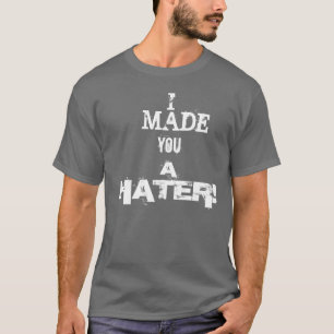T-SHIRT HAINEUX !
