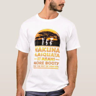 T-shirt Hakuna Masquata Cela Signifie Plus De Gros Pour Le