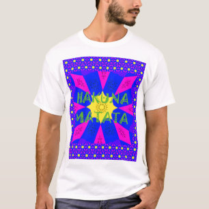 T-shirt Hakuna Matata Beautiful Amazing Design Colors