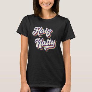 T-shirt Half Natty Gym Fitness Bodybuilder mème