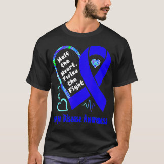 T-shirt Half The Heart Twice The Fight Pompe Disease Aware