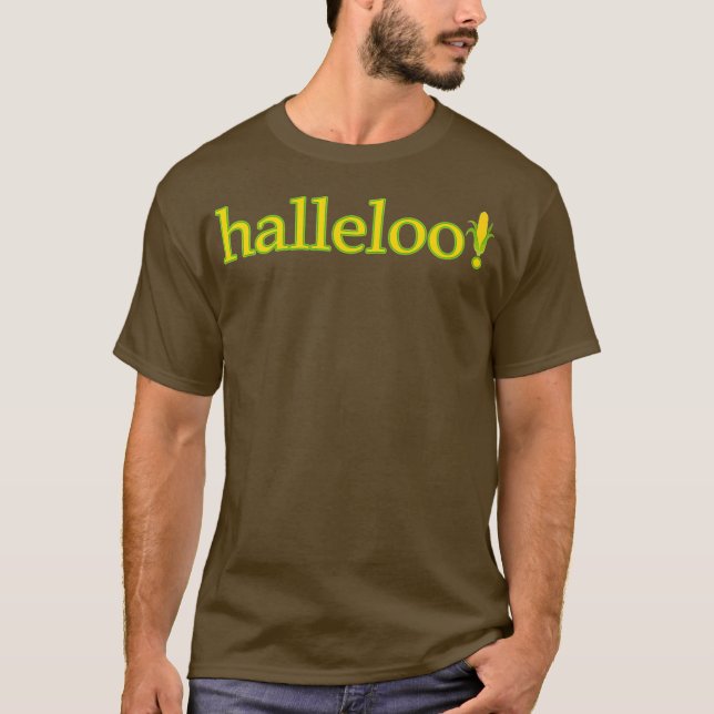 T-shirt Halleloo Corn Queen - Funny Drag Queen Premium (Devant)