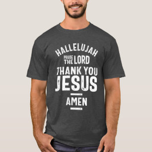 T-shirt Hallelujah Louez le Seigneur Merci Jésus