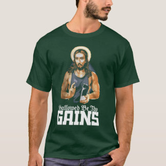T-shirt Hallowed Behy Gains Muscle Jesus Weight Lifting Wo