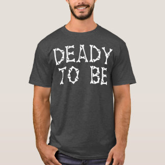 T-shirt Halloween Deadyo Soyez vintage