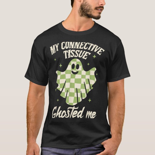 T-shirt Halloween Eds Ehlers-danlos My Connective Tissue G (Devant)