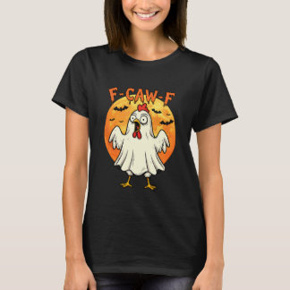 T-shirt Halloween F-Caw-F Rooster Meme Funny Ghost Chicken