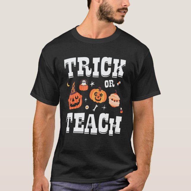 T-shirt Halloween Farce ou Enseigner Fantôme Saison École  (Devant)