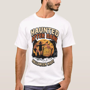 T-shirt Halloween Hanté Après la Tombée de la Nuit