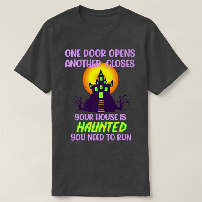 T-shirt Halloween haunted run doors open closes scary hous (Design devant)
