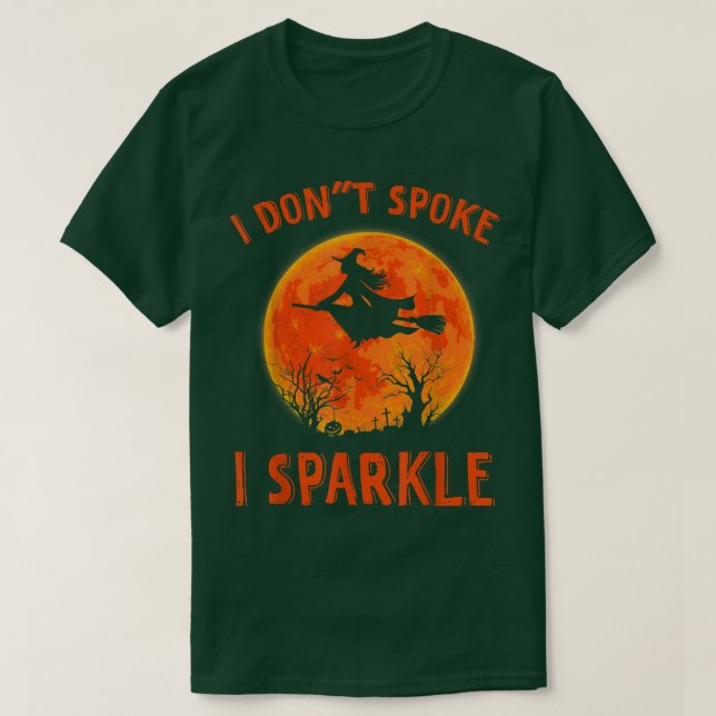 T-shirt Halloween Je ne parle pas Je Sparkle Witch (Design devant)