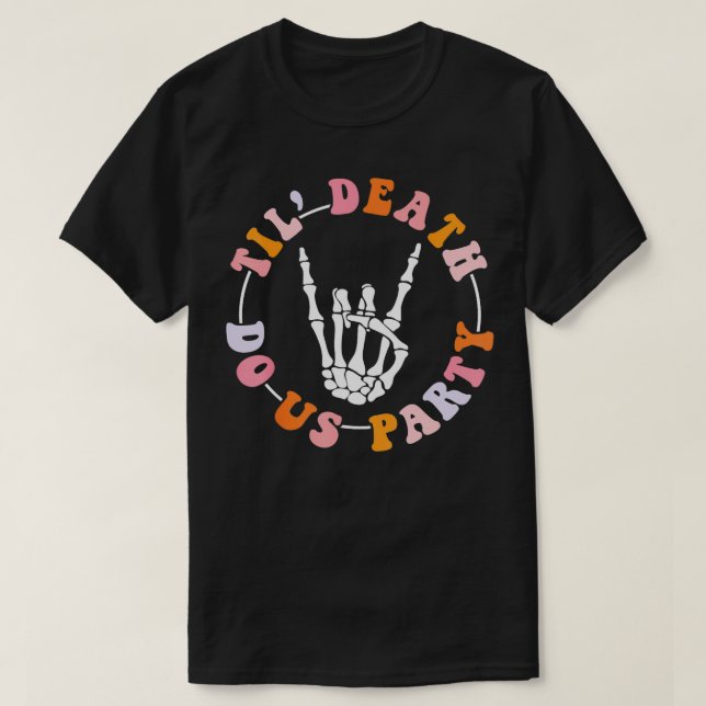 T-shirt Halloween jusqu'à la mort Do Us Party Bridesmaid B (Design devant)