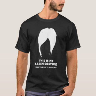 T-shirt Halloween Karen Costume drôle Live Rire Coupe chev