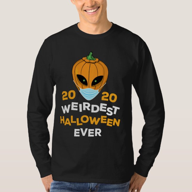 T-shirt Halloween le plus bizarre jamais 2020 (Devant)