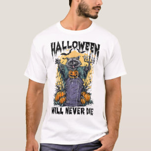 T-shirt Halloween ne mourra jamais