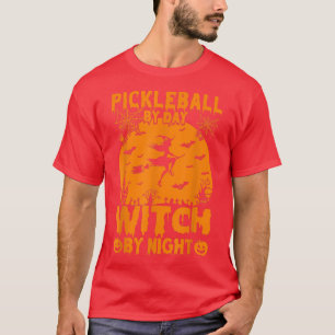 T-shirt Halloween Pickleball Tee Pickleball By Day Witch B