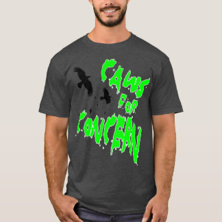 T-shirt Halloween Ravens Caws Pour Concert Fun Pun Green Q