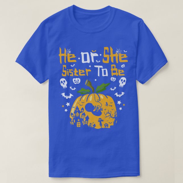 T-shirt Halloween Sexe Révéler Lui ou Elle Soeur être Pum (Design devant)