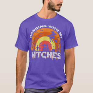 T-shirt Halloween sorcière drôle accrocher avec mes sorciè