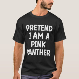 T-shirt Halloween thème faire semblant i m panther rose ha