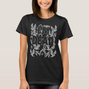 T-shirt Halloween Vampire Chats Costume Im Dead Goth Musiq