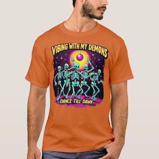 T-shirt Halloween Vibrer Avec Mes Démons Danse Jusqu'À L'A