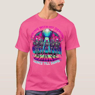 T-shirt Halloween Vibrer Avec Mes Démons Danse Jusqu'À L'A