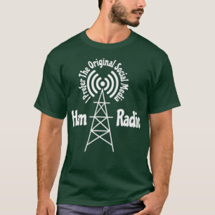 T-shirt Ham CB Radio Gift Prefer Original Social Media