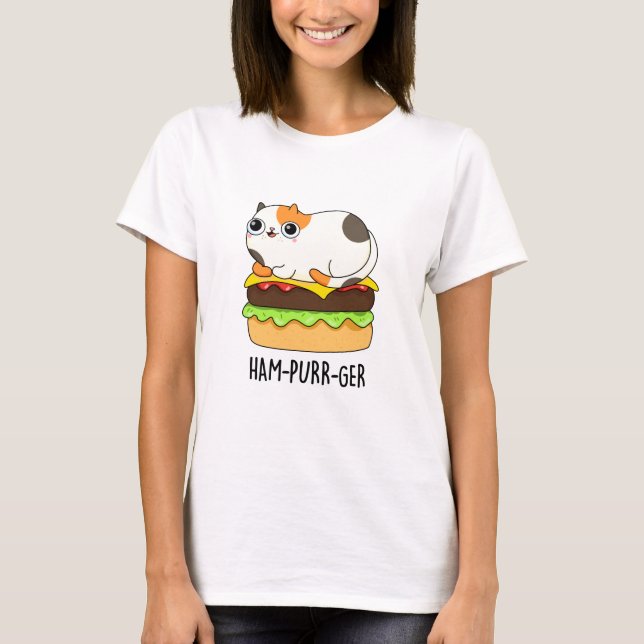 T-shirt Ham-Purr-Ger Funny Chat Hamburger Pun (Devant)
