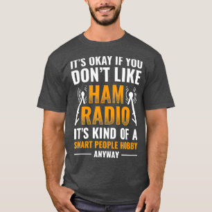T-shirt Ham Radio Est Une Personne Intelligente Hobby Mors