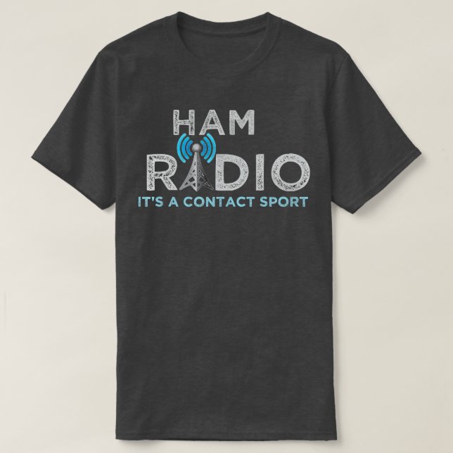 T-shirt Ham Radio Son A Contact Sport Funky Ham Radio (Design devant)