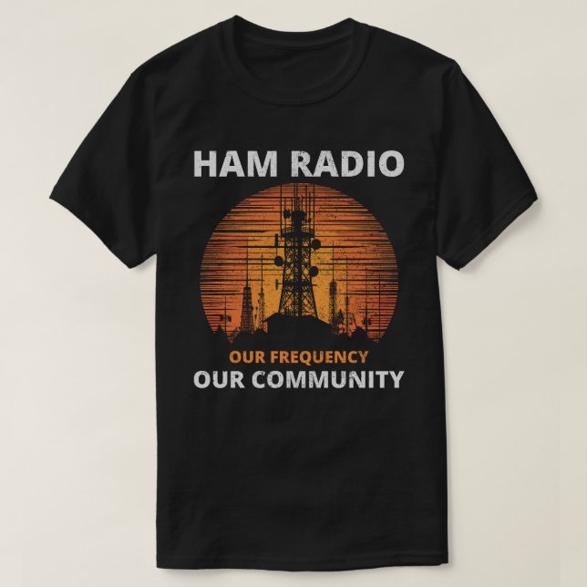 T-shirt Ham Radio Tower Sunrise Unifier Notre Fréquence (Design devant)