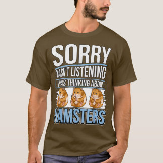 T-shirt Hammy Je Pensais À Hamsters