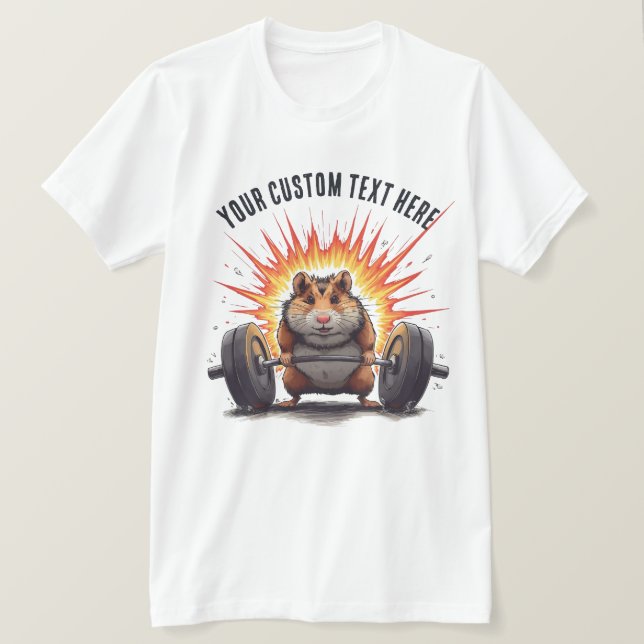 T-shirt Hamster Lifting Custom Text for Workout (Design devant)