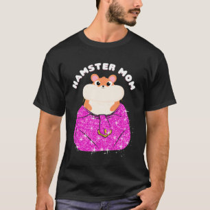 T-shirt Hamster Mom Dwarf Syrien European Golden Hamster