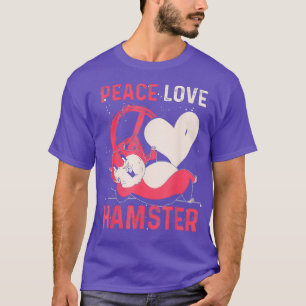 T-shirt Hamster Peace Love
