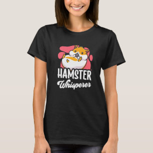 T-shirt Hamster Whisperer Propriétaire Animaux Animaux Ani