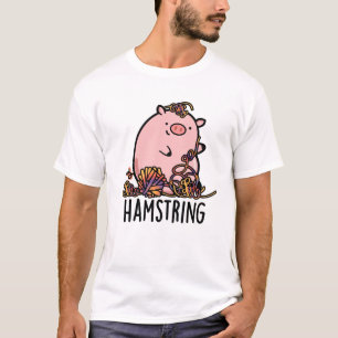 T-shirt Hamstring Funny Pig Pun