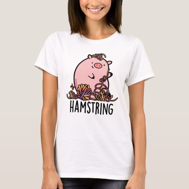 T-shirt Hamstring Funny Pig Pun (Devant)