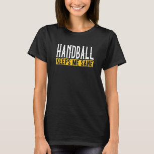 T-shirt Handball me garde Sane I Sportsman I Handball