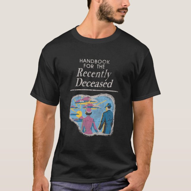 T-shirt Handbook For The Recently Deceased Pre-Distressed (Devant)