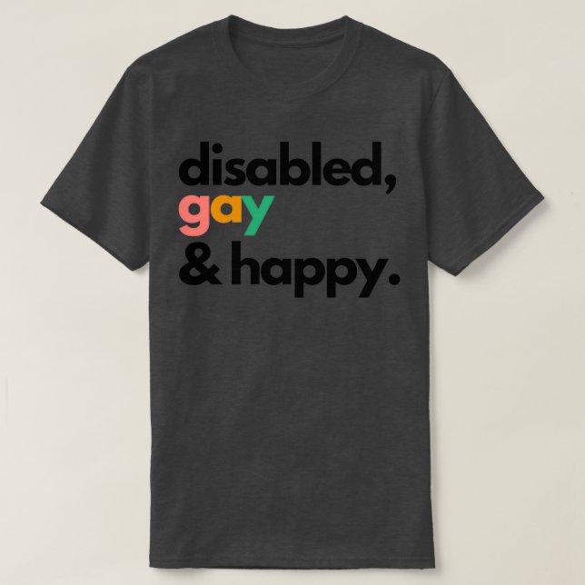 T-shirt Handicap gay et heureux (Design devant)
