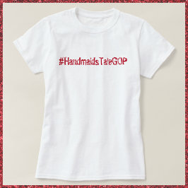 T-shirt Handmaiden GOP