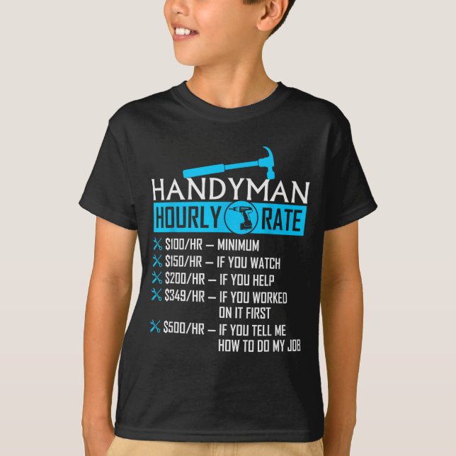 T-shirt Handyman Hourly Rate Humor Carpenter Funny Handy M (Devant)