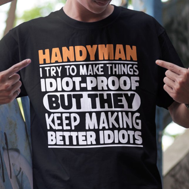 T-shirt Handyman J'Essaie De Faire Des Choses Drôle Citati (Créateur téléchargé)