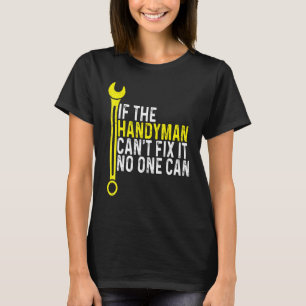 T-shirt Handyman Mécanique Ne Peut Le Corriger Personne Ne