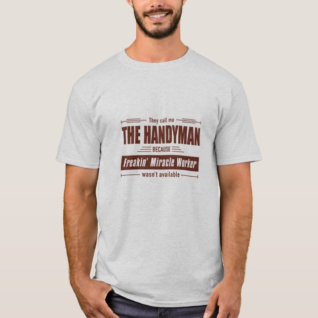 T-shirt Handyman Miracle Worker Grunge Cadeau (Devant)