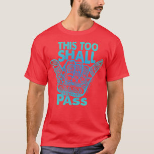 T-shirt Hang Loose This Too Doit Passer 1