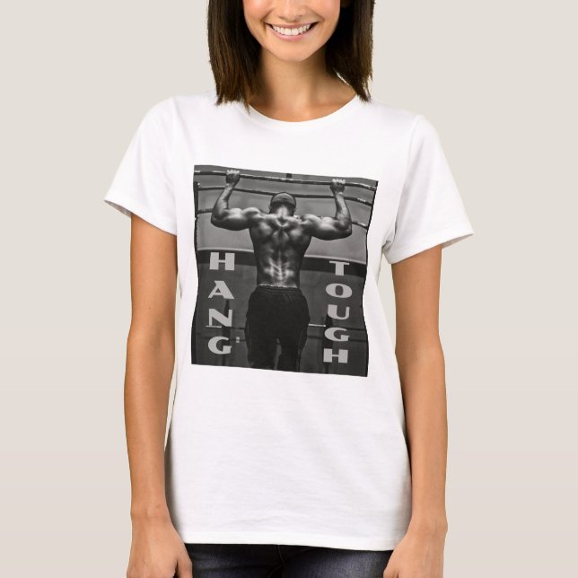T-shirt Hang Tough Muscle Man Entraînement Gym (Devant)