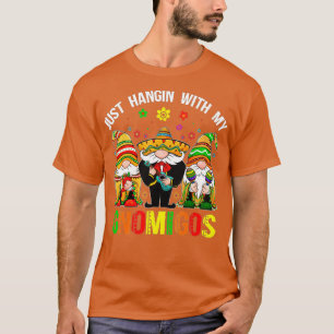 T-shirt Hangin With My Gnomigos 3 Mexican Gnomes Cinco De